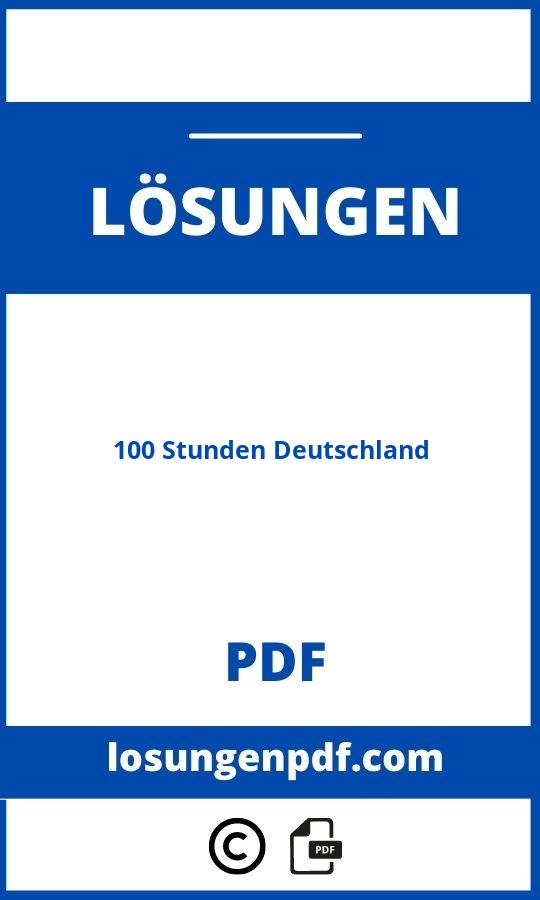 100 Stunden Deutschland Lösungen Pdf