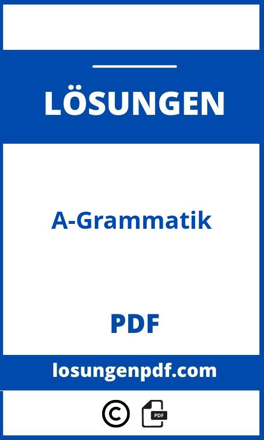 A-Grammatik Lösungen Pdf