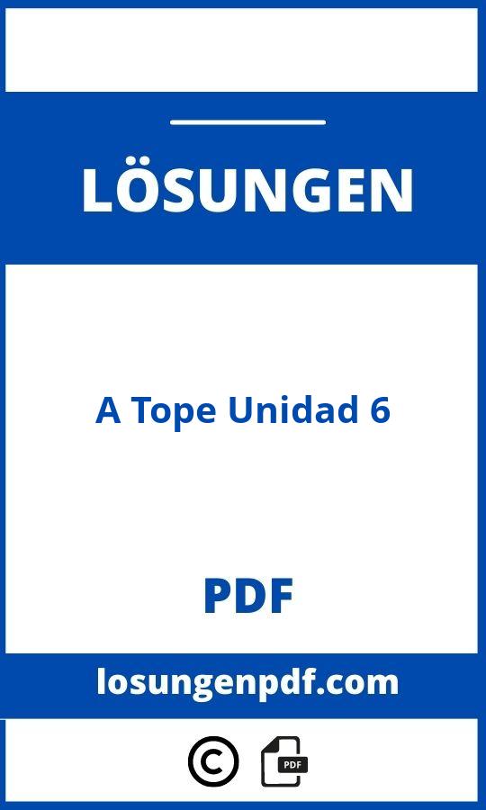 A Tope Lösungen Pdf Unidad 6