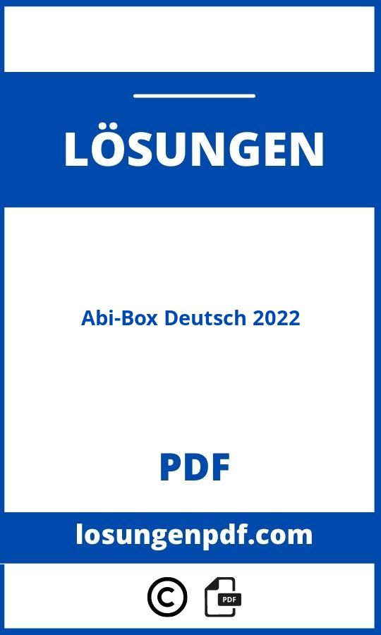 Abi-Box Deutsch 2022 Lösungen Pdf