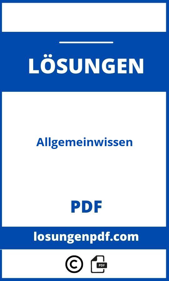 Allgemeinwissen Mit Lösungen Pdf