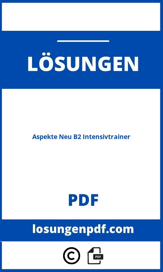 Aspekte Neu B2 Intensivtrainer Lösungen Pdf