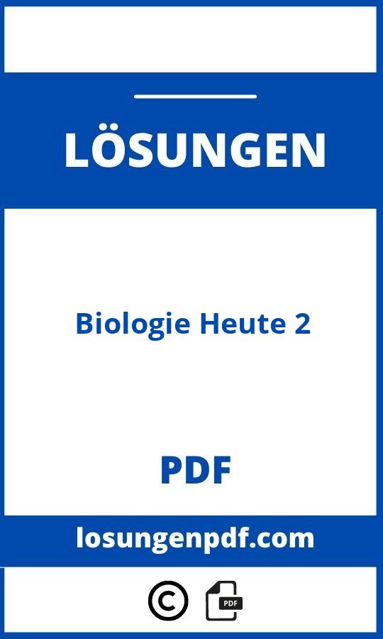 Biologie Heute 2 Lösungen Pdf