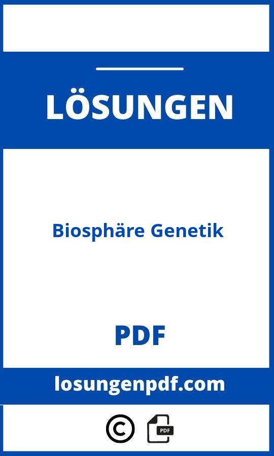 Biosphäre Genetik Lösungen Pdf