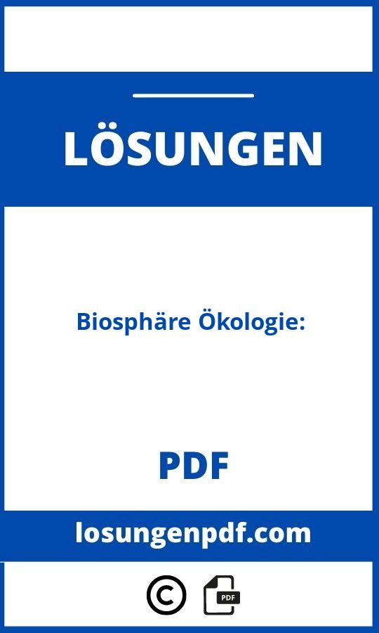 Biosphäre Ökologie: Lösungen Pdf