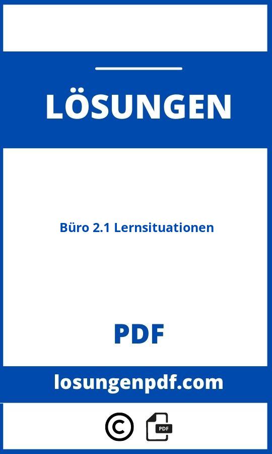 Büro 2.1 Lernsituationen Lösungen Pdf