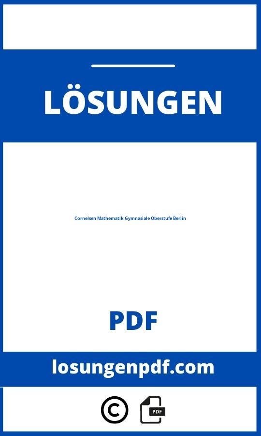 Cornelsen Mathematik Gymnasiale Oberstufe Berlin Lösungen Pdf