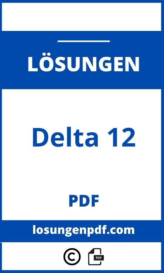 Delta 12 Lösungen Pdf