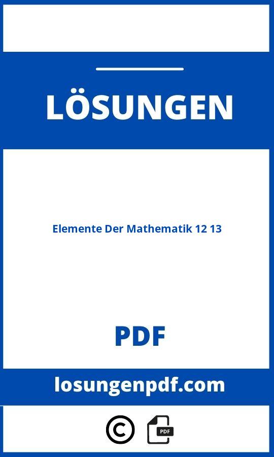 Elemente Der Mathematik 12 13 Lösungen Pdf