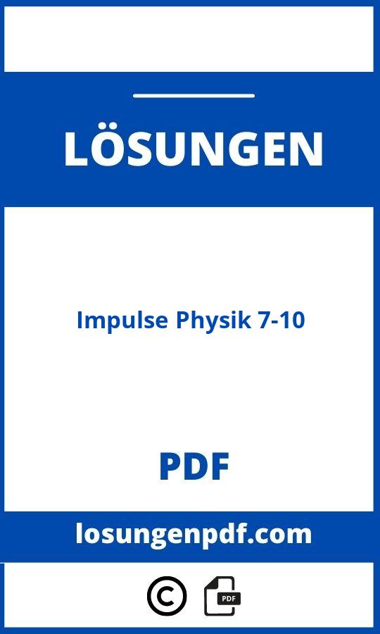 Impulse Physik 7-10 Lösungen Pdf