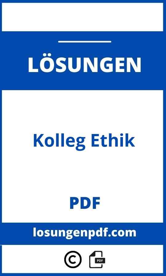 Kolleg Ethik Lösungen Pdf