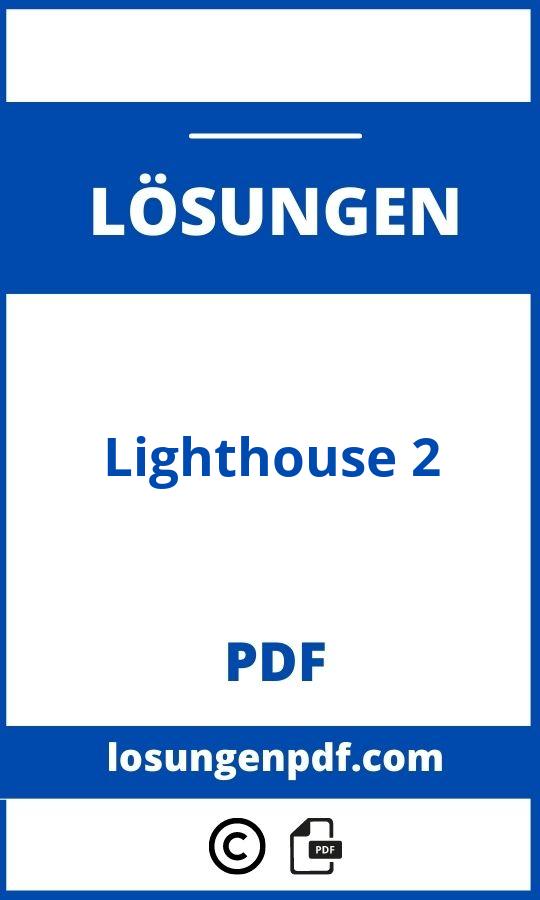 Lighthouse 2 Lösungen Pdf