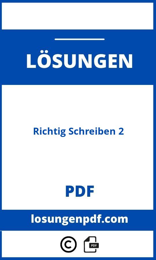 Richtig Schreiben 2 Lösungen Pdf