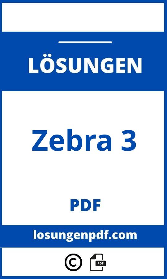 Zebra 3 Lösungen Pdf